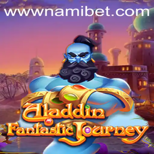 Exploring the Magic of Aladdin: A Journey into Adventure and Fun with Nami.bet