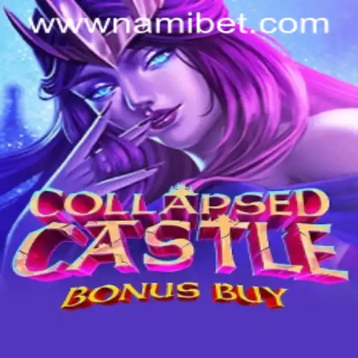 Discovering the Excitement of CollapsedCastleBonusBuy on Nami.bet