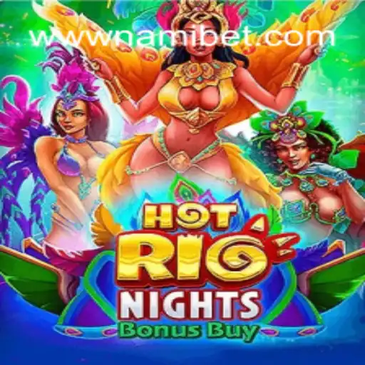 Discover the Excitement of HotRioNightsBonusBuy on Nami.bet
