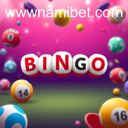 Exploring the Exciting World of Online Bingo at Nami.bet
