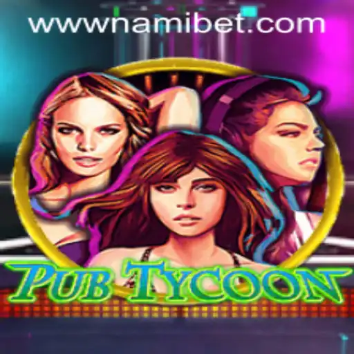 Experience the Ultimate Gaming Adventure with PubTycoon and Nami.bet
