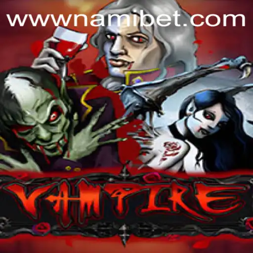 Exploring the Intriguing Game of 'Vampire' and Its Presence on Nami.bet